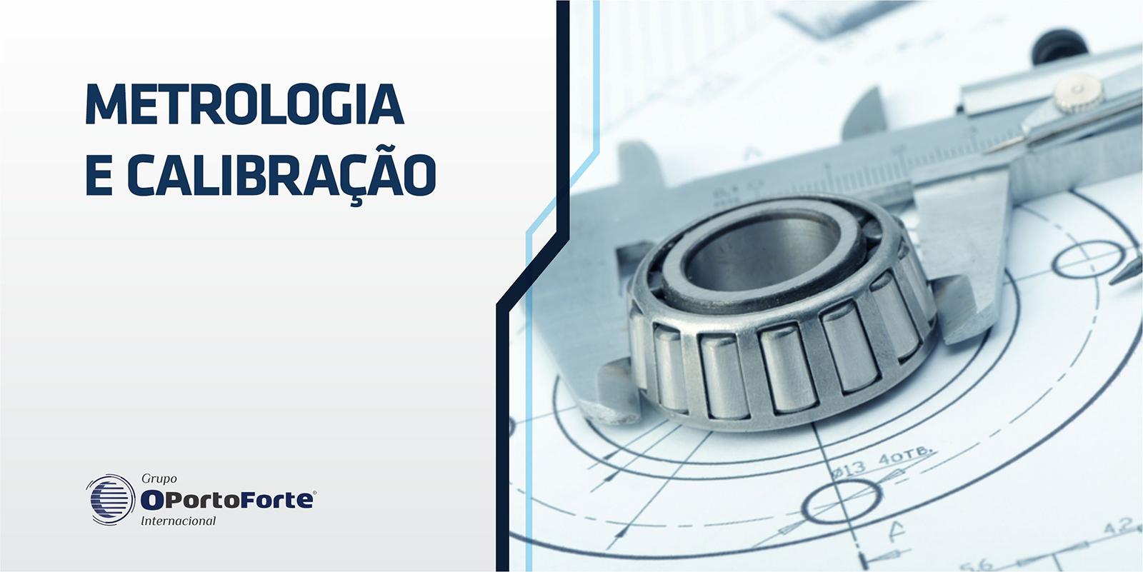 Metrologia e Calibração