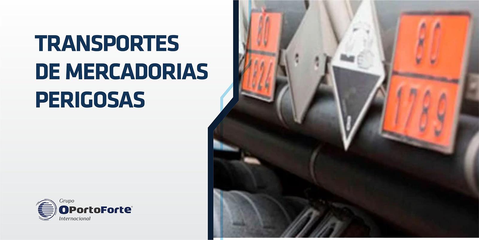 O Transporte de Mercadoria Perigosa
