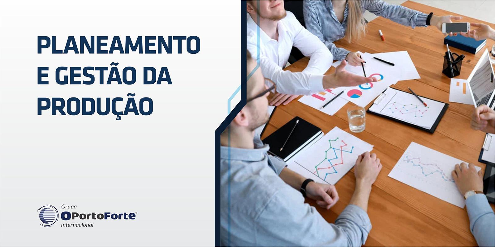 Planeamento e Gestão da Produção