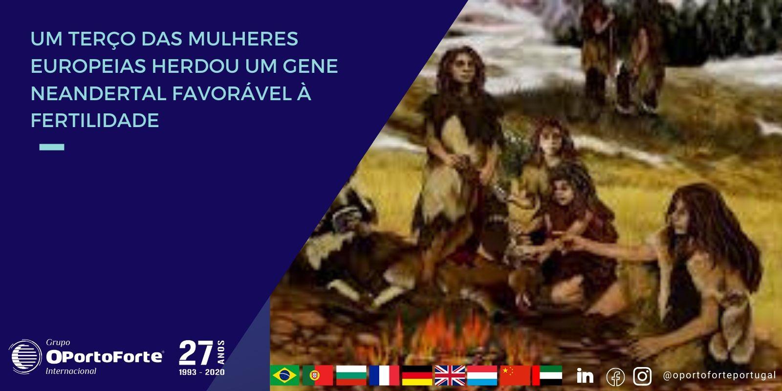 Um terço das mulheres europeias herdou um gene neandertal favorável à fertilidade