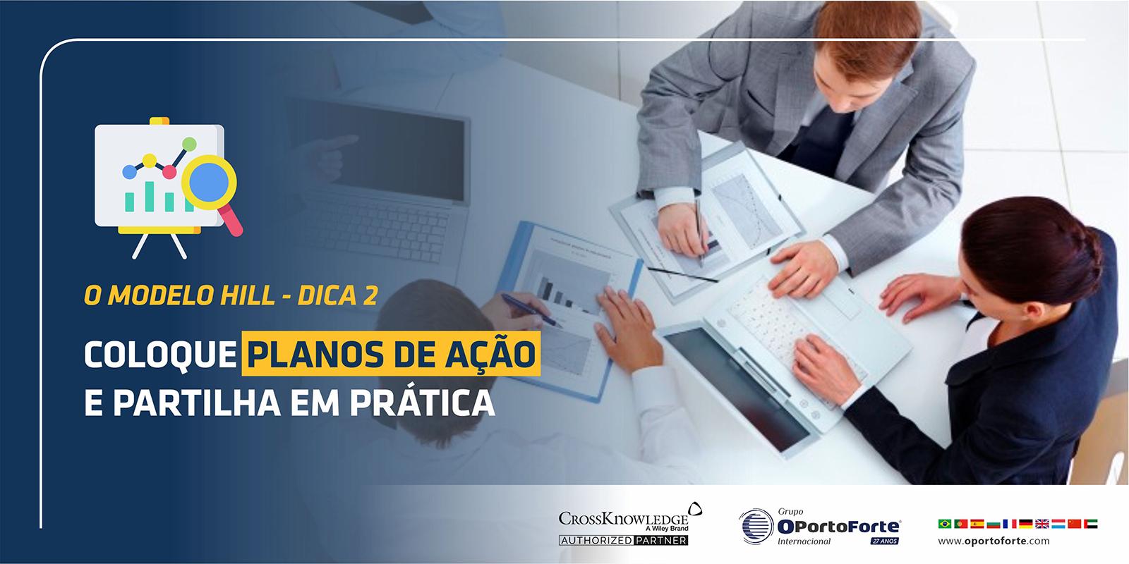 O Modelo HILL – Dica 2