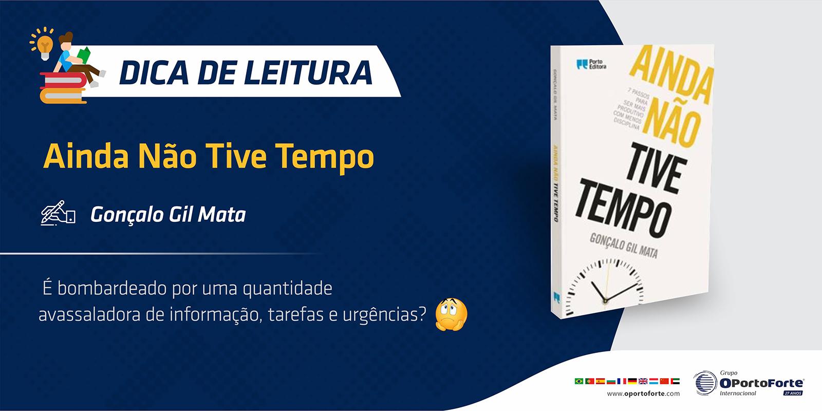 É bombardeado por uma quantidade avassaladora de informação, tarefas e urgências?