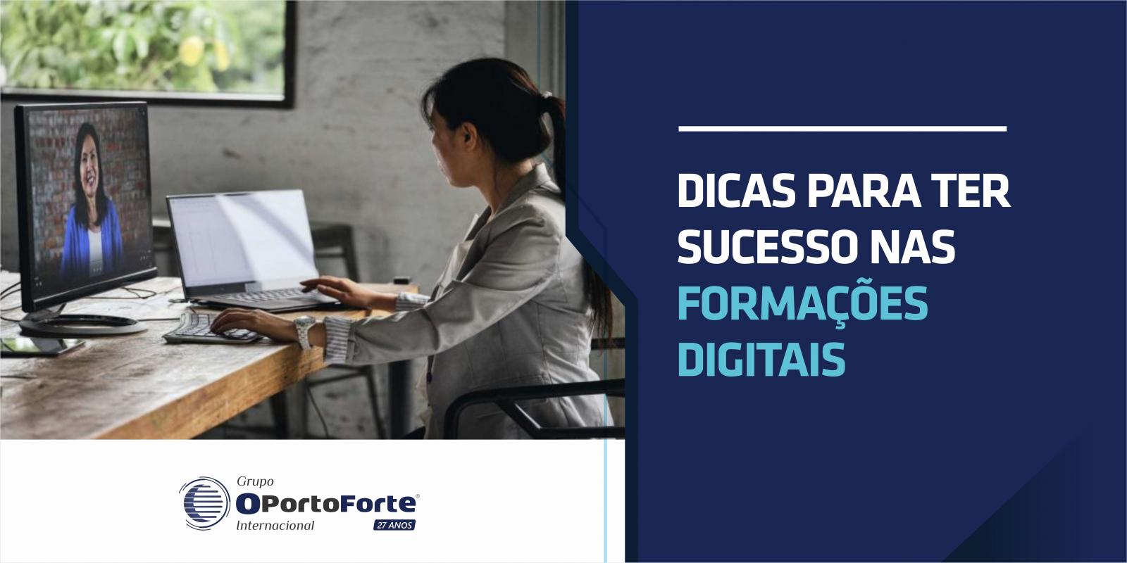 Dicas para ter sucesso nas formações digitais