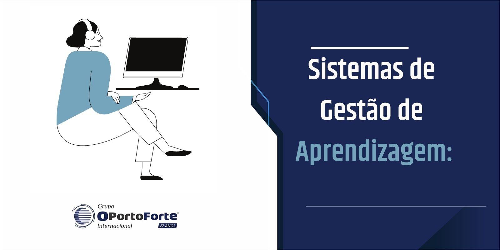 Sistemas de Gestão de Aprendizagem: