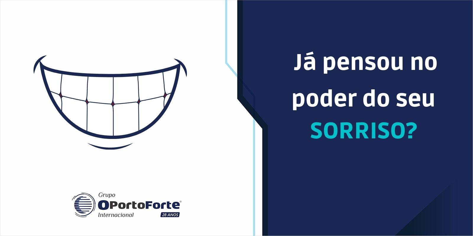 Já pensou no poder do seu SORRISO?