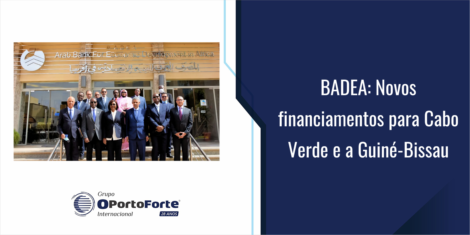 BADEA: Novos financiamentos para Cabo Verde e a Guiné-Bissau
